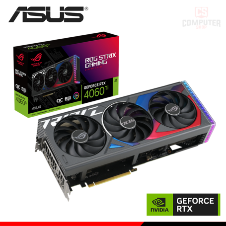 TARJETA DE VIDEO ASUS GEFORCE RTX 4060TI 8GB GDDR6 128BITS ROG STRIX GAMING OC (PN:90YV0J52-MVAA00)