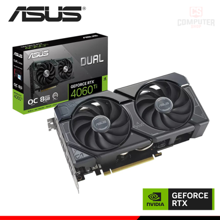 TARJETA DE VIDEO ASUS GEFORCE RTX 4060Ti 8GB GDDR6 128BITS DUAL OC (PN:90YV0J40'MVAA00)