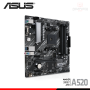 PLACA ASUS ASUS PRIME A520M-A II/CSM ATX DDR4 AMD AM4 (PN:90MB17H0'M0EAYC)